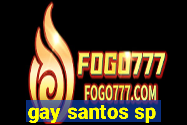 gay santos sp